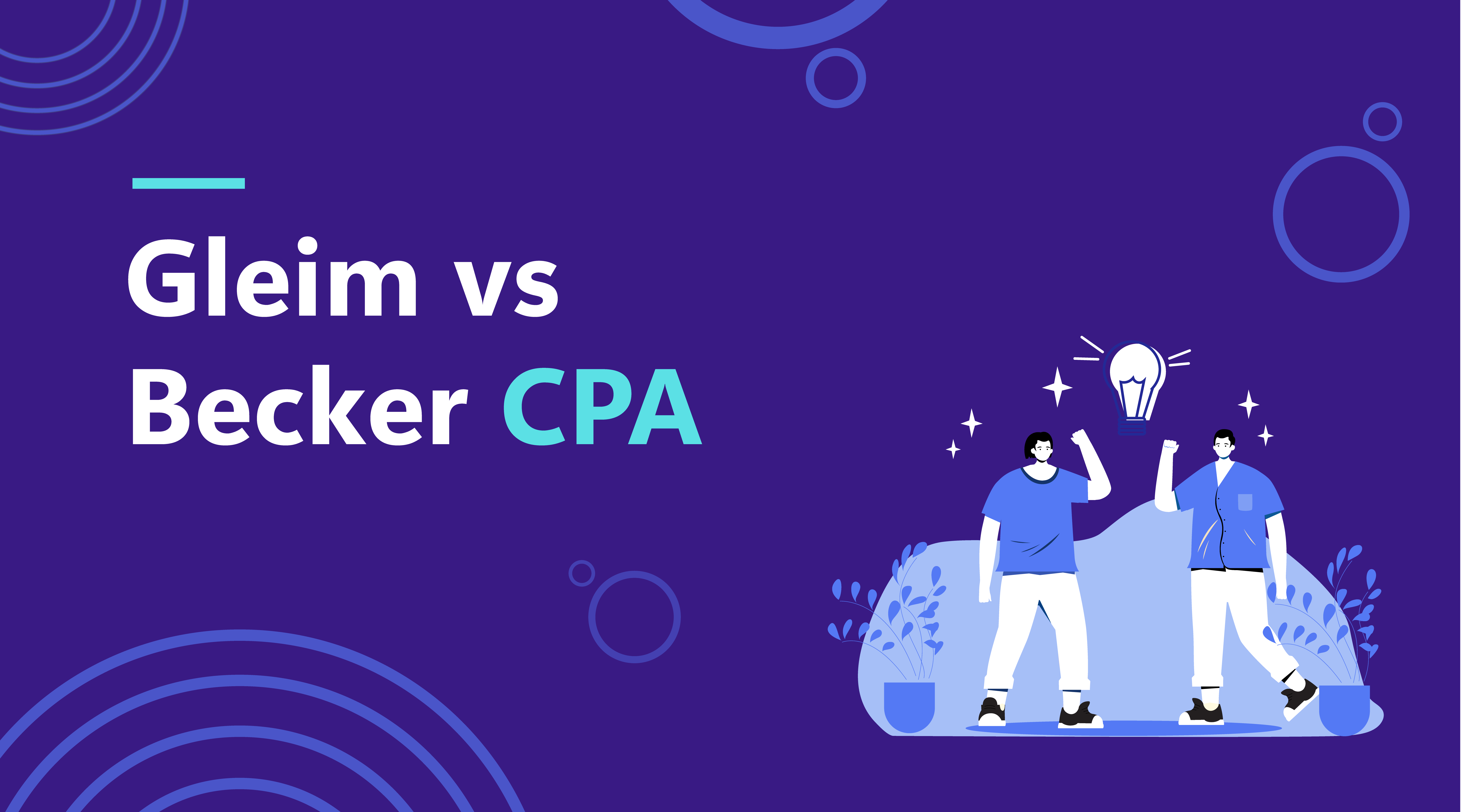 Gleim vs Becker CPA: Which Course is Right for You?