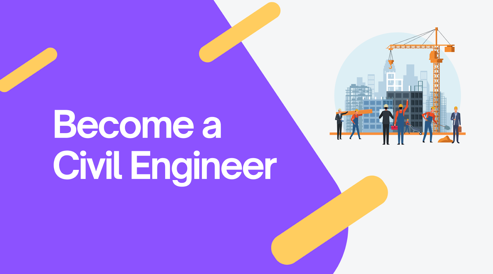 Become a Civil Engineer