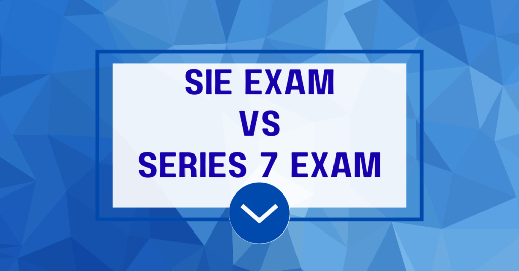 SIE vs Series 7