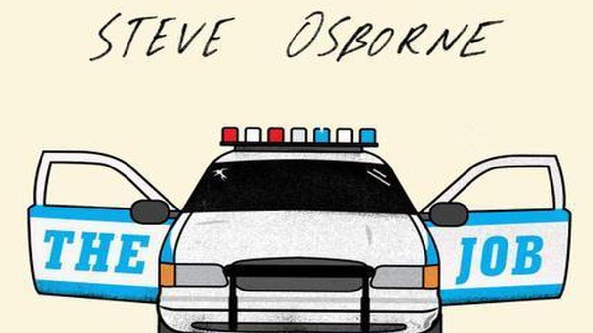 
The Job: True Tales from the Life of a New York City Cop, by Steve Osborne (272 pages; Doubleday; $25.95)
