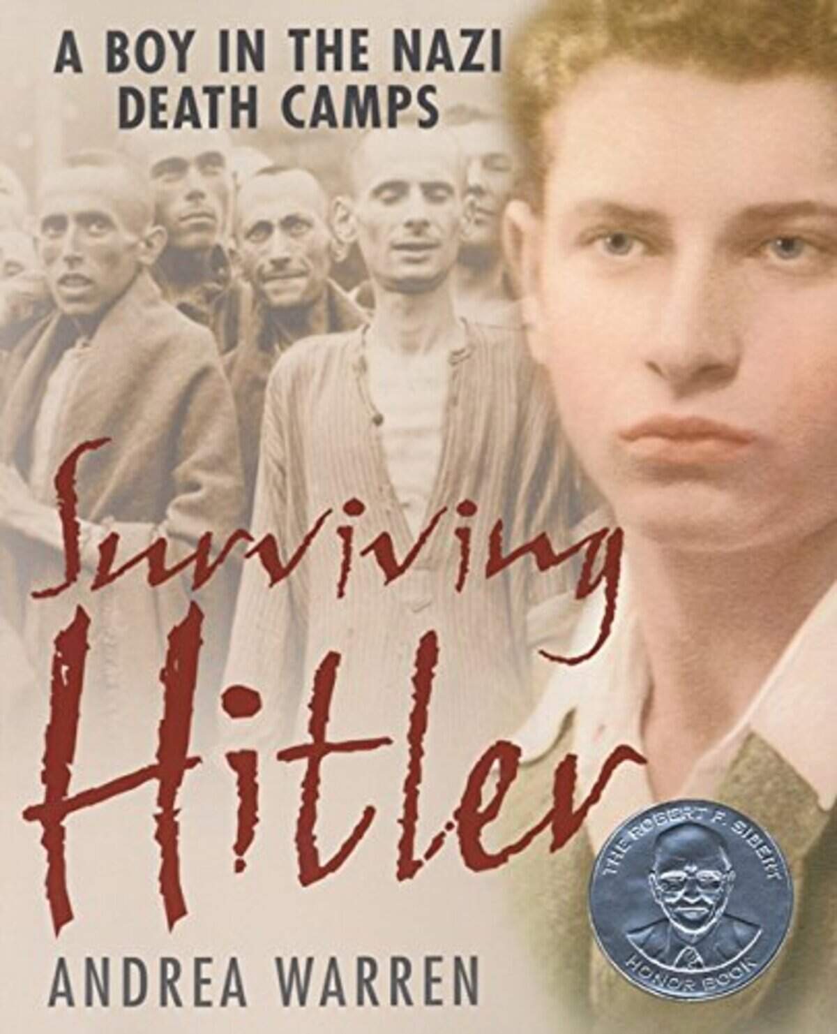 “Surviving Hitler: A Boy in the Nazi Death Camps,” by Andrea Warren of Prairie Village.