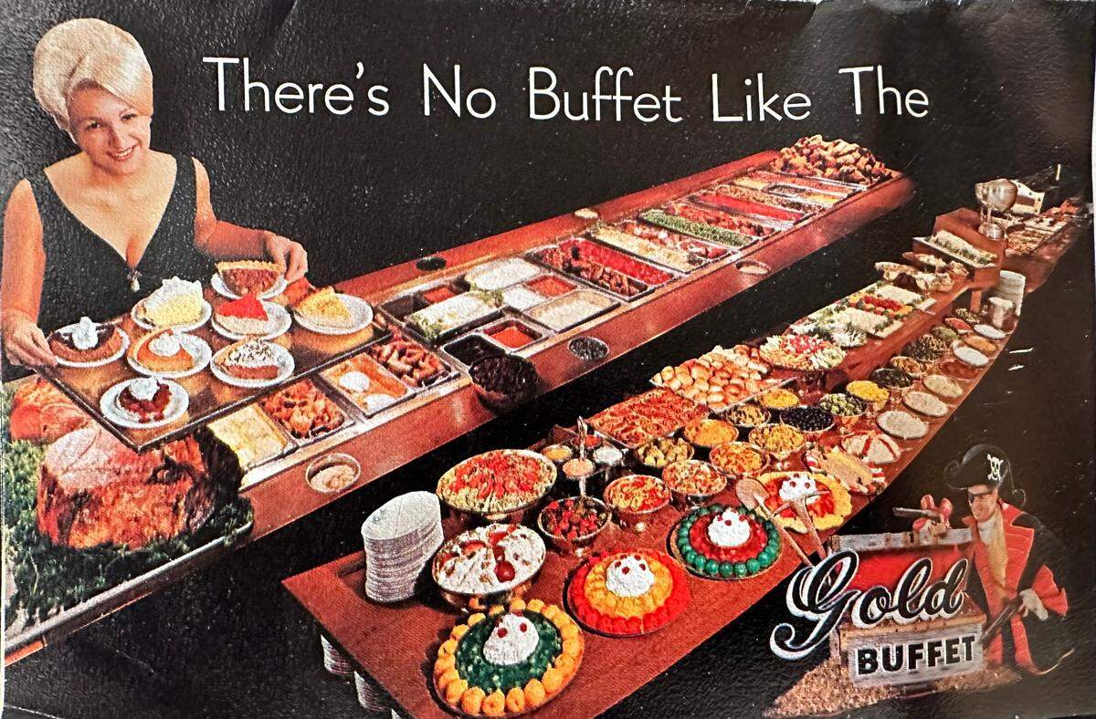 An advertisement for the Gold Buffet in North Kansas City said “There’s No Buffet Like This.”