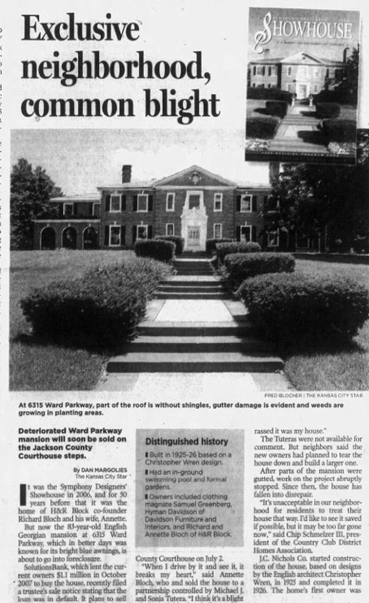 In 2009, the 1926 English Georgian home, formerly owned by Richard and Annette Bloch, was sold at auction and later razed, to the outrage of historic preservationists. The Blochs’ home in 2006 had been the KC Symphony’s Designer Showhouse.