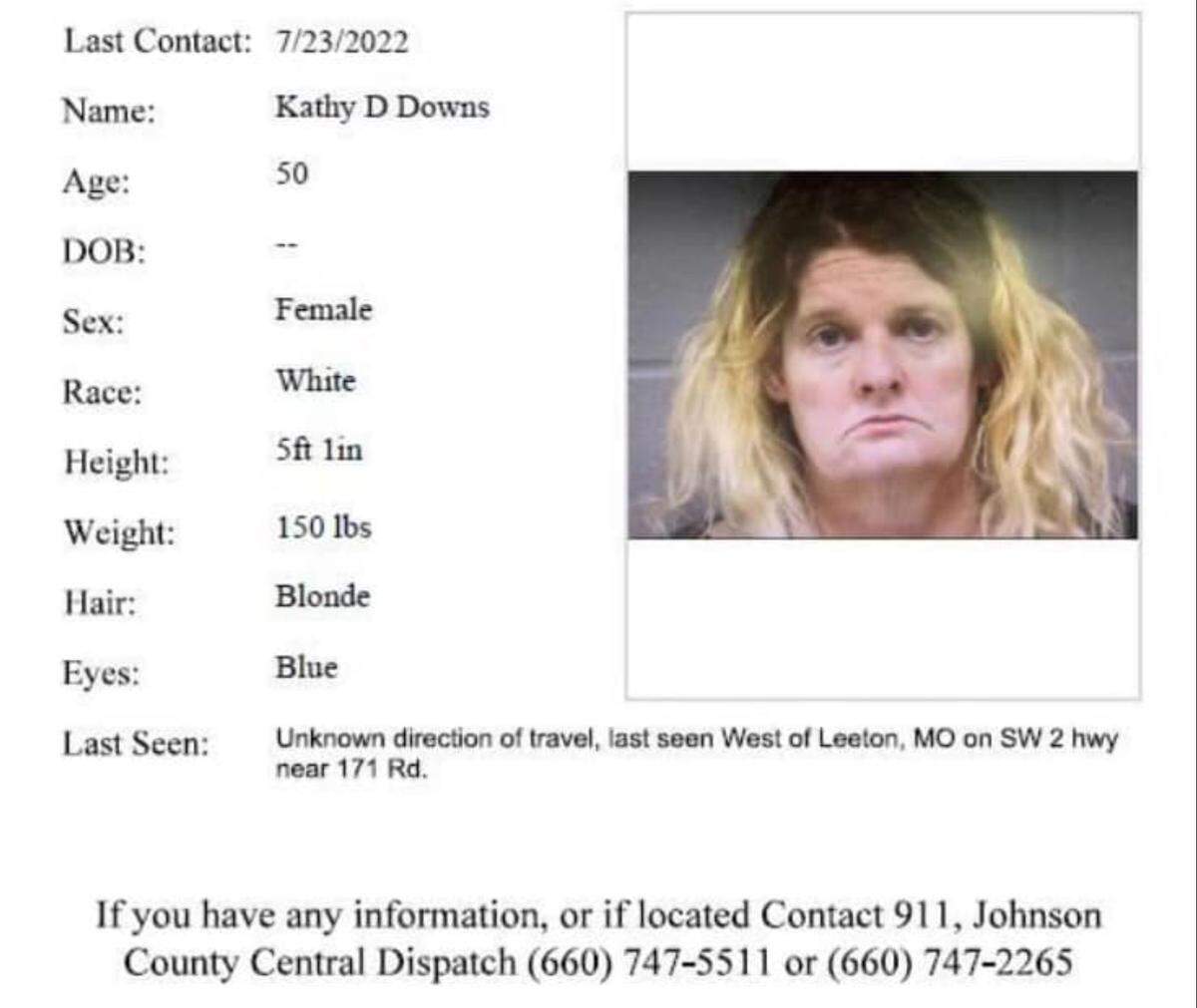 The Johnson County Sheriff’s Office in Missouri is asking for the public’s help locating Kathy Downs, 50, who was last contacted July 23.