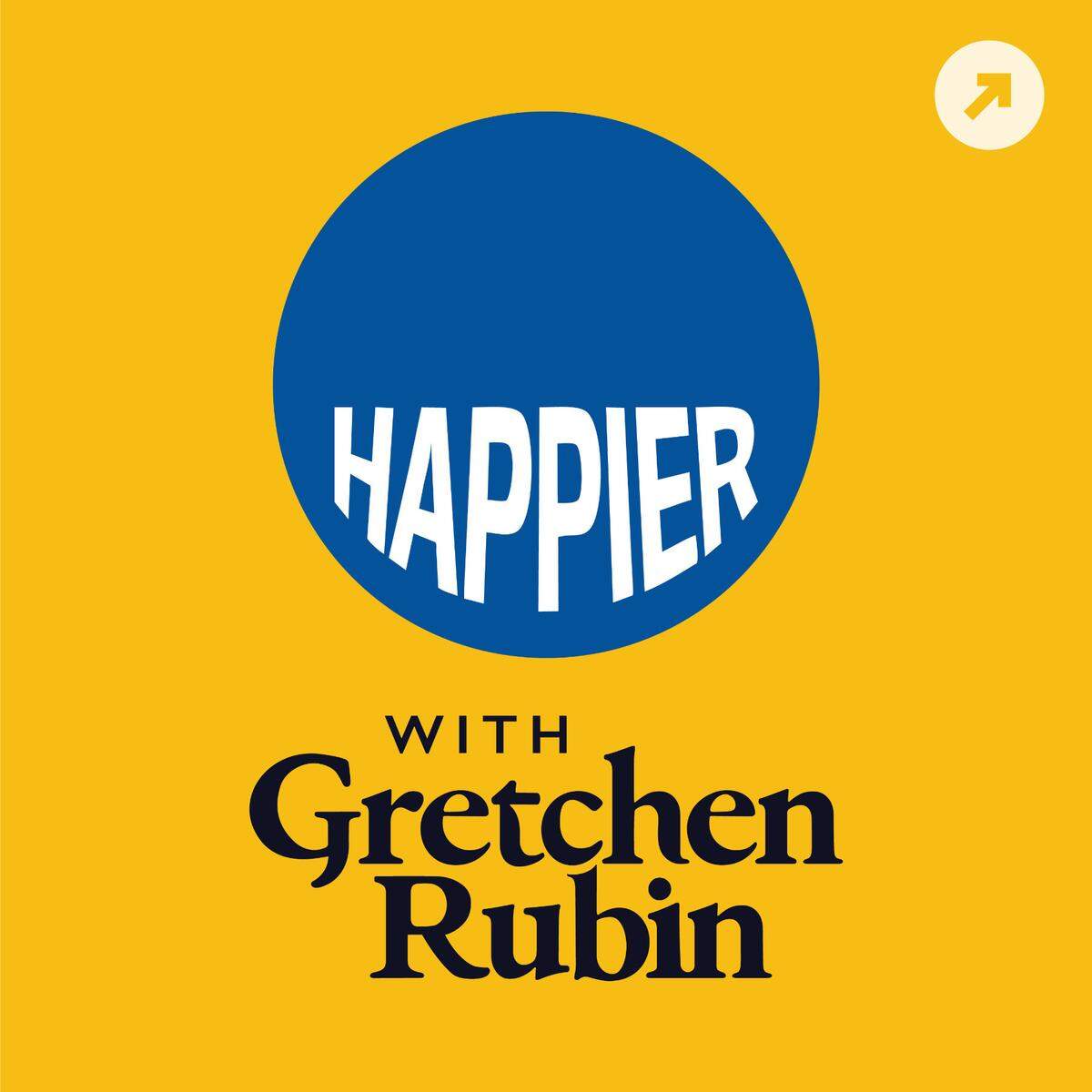 Tune in to Happier to hear Rubin share practical tips on joy, habits and resilience.
