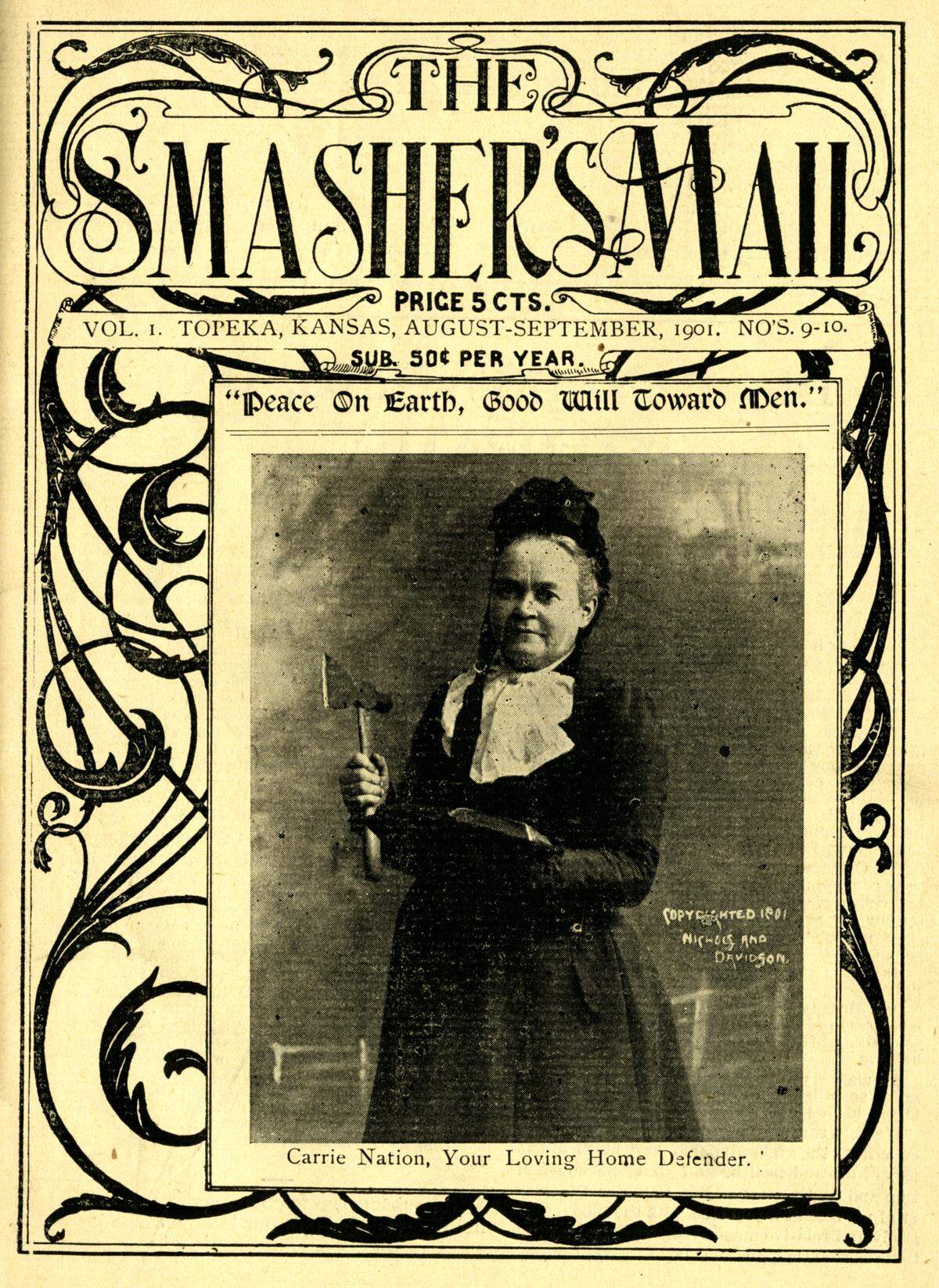 Carry Nation with her trademark hatchet and bible on the cover of The Smasher’s Mail, her pro-temperance newsletter.