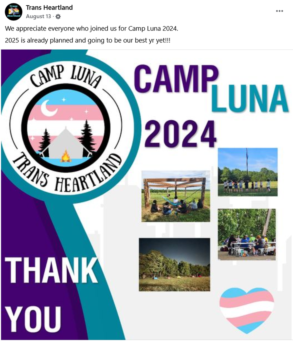 A Facebook post from Trans Heartland dated August 13. The description says, “We appreciate everyone who joined us for Camp Luna 2024. 2025 is already planned and going to be our best yr yet!!!”