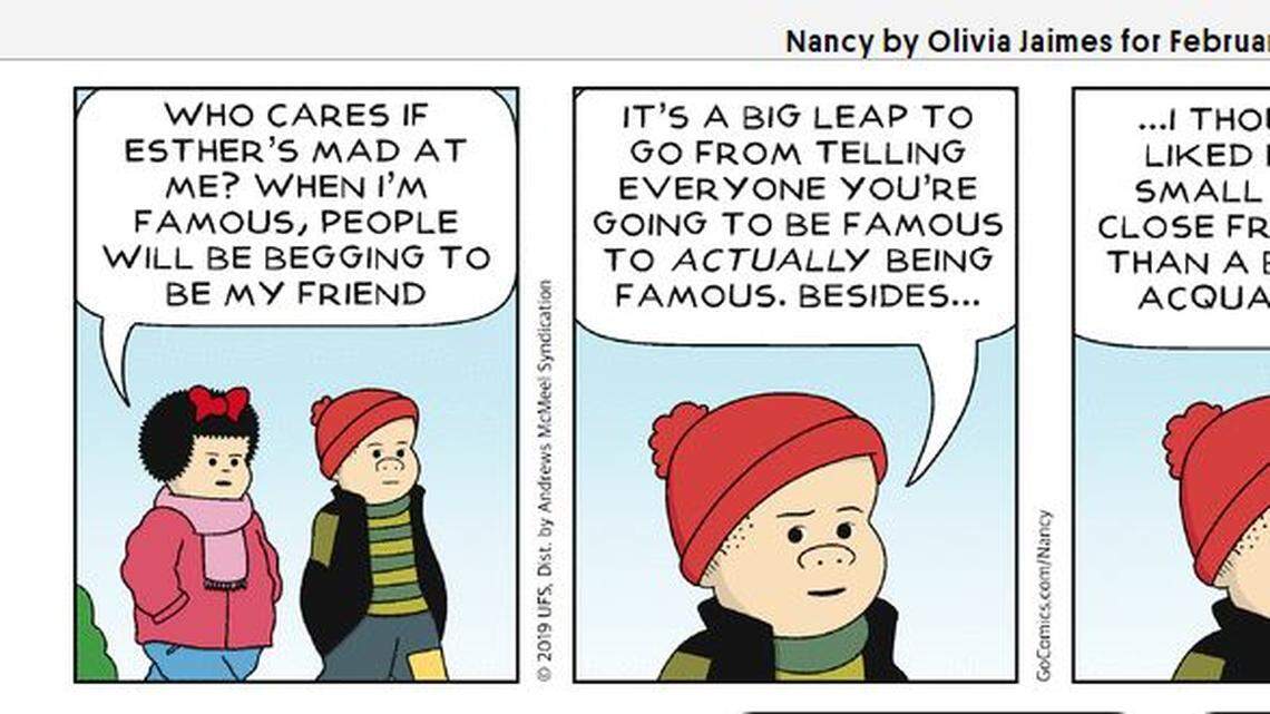 The Star has dropped the “Non Sequitur” comic strip by Wiley Miller. In its place is “Nancy” by Olivia Jaimes.