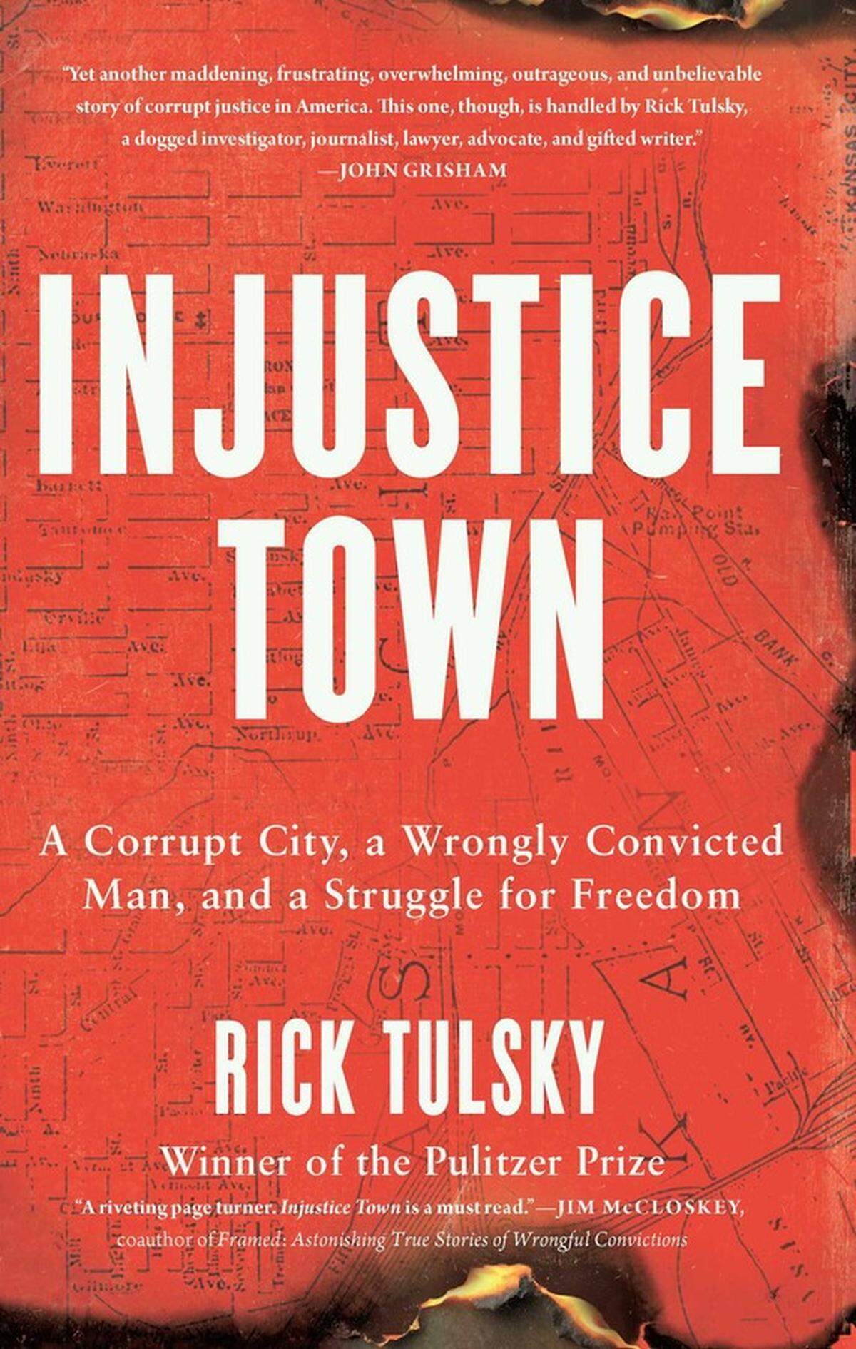 “Injustice Town: A Corrupt City, a Wrongly Convicted Man, and a Struggle for Freedom” by Rick Tulsky was released Feb. 3.