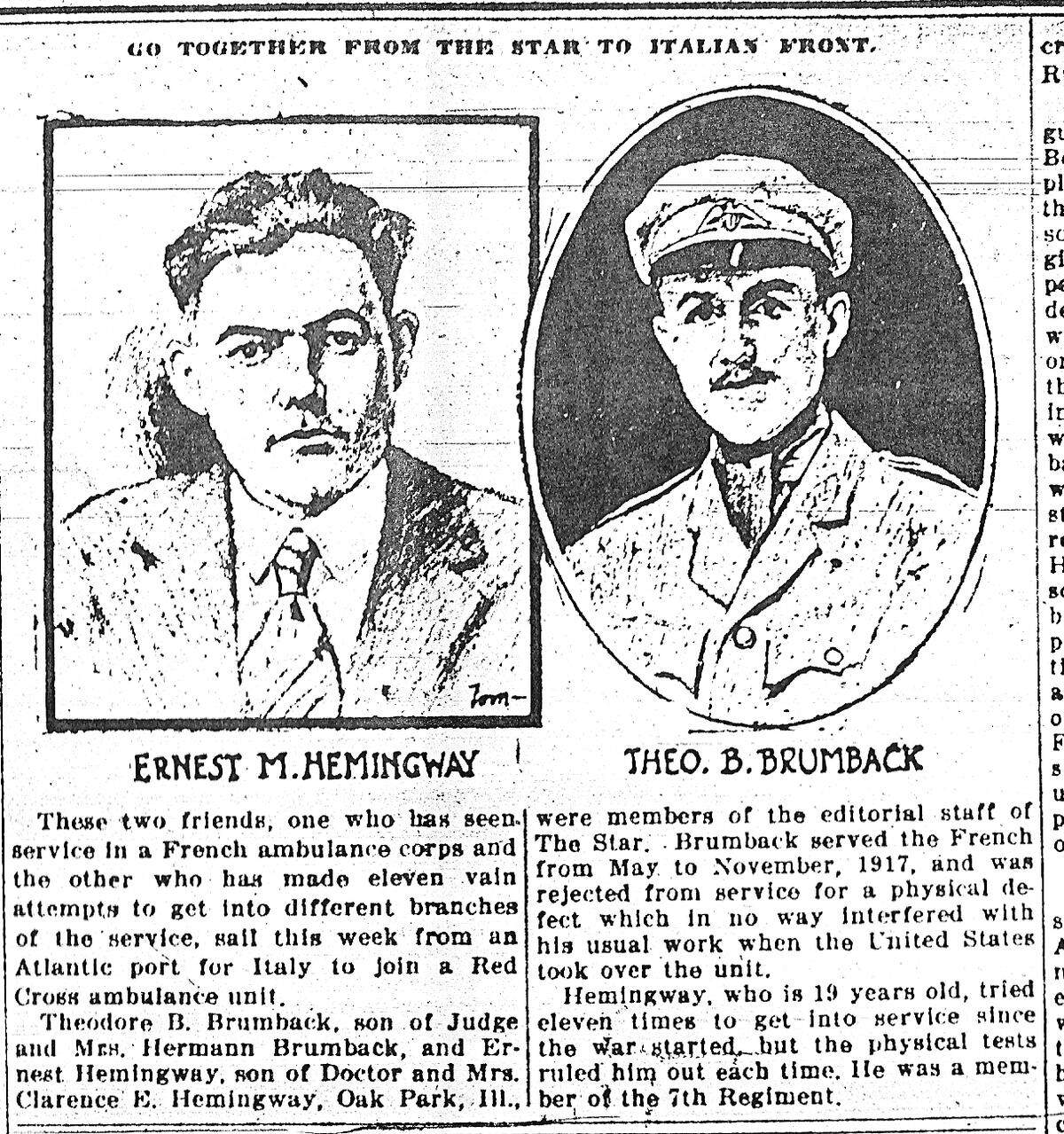 When Ernest Hemingway left Kansas City to join the Red Cross ambulance service in Italy with his friend Ted Brumback, The Star announced their departure. Note to historians: The item mistakenly added a year to Hemingway’s age. He was 18 at the time. The new series on Hemingway barely touches on his months in KC.
