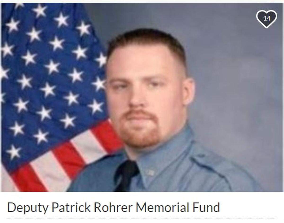 A GoFundMe page was set up to assist the family of Deputy Patrick Rohrer.