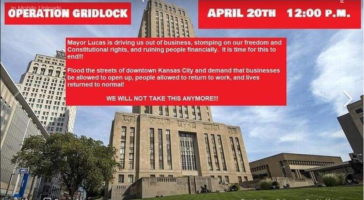 The flyer circulating on Facebook advertising a protest of Kansas City’s stay-at-home order, which Mayor Quinton Lucas extended on Thursday to May 15.