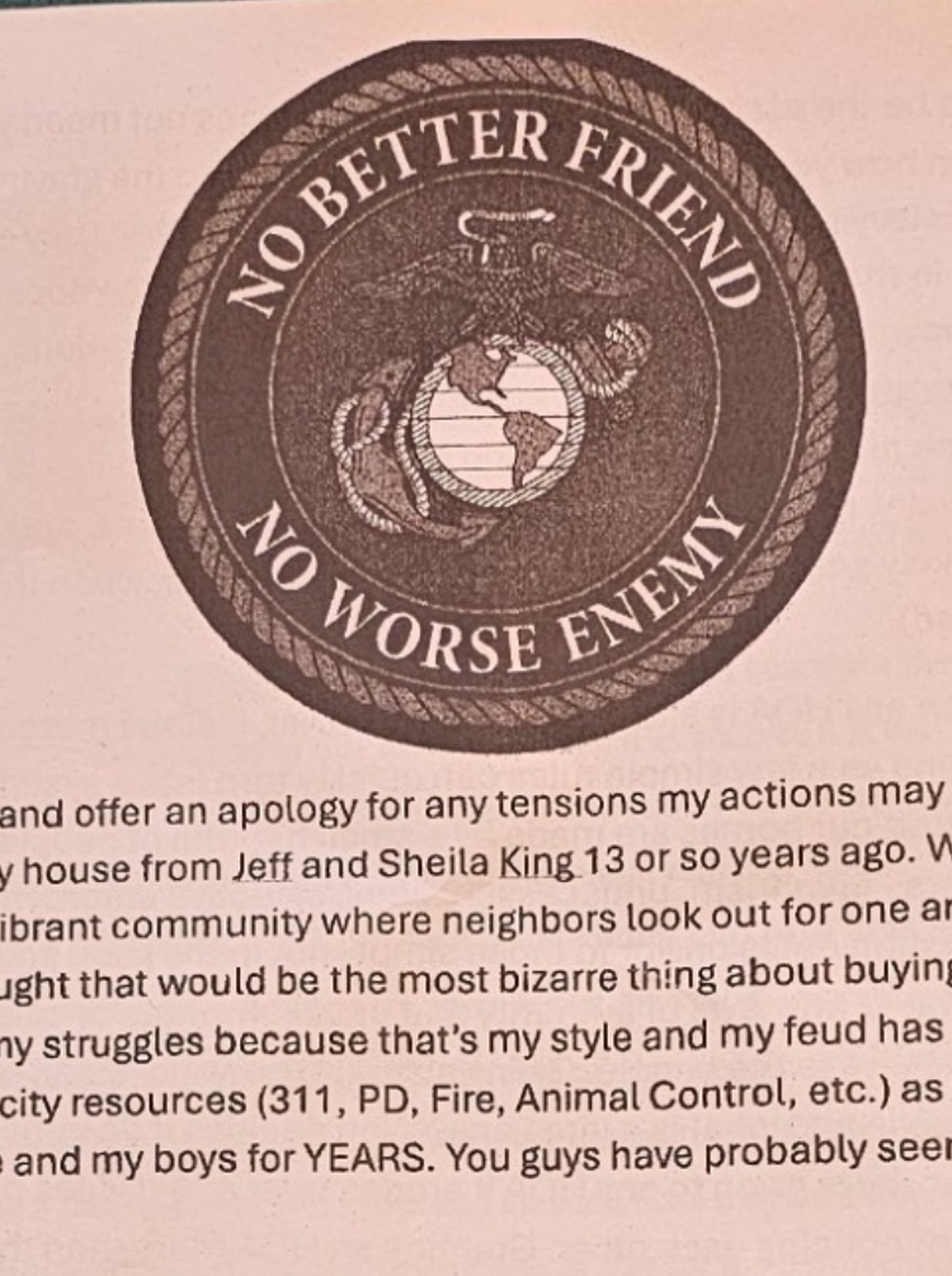 A former U.S. Marine, Jeffrey Traviss King, 42, of Kansas City sent to a letter bearing a U.S. Marine motto, “No Better Friend, No Worse Enemy” to neighbors and HOA board members in the Maple Woods Estates development in Kansas City, North.