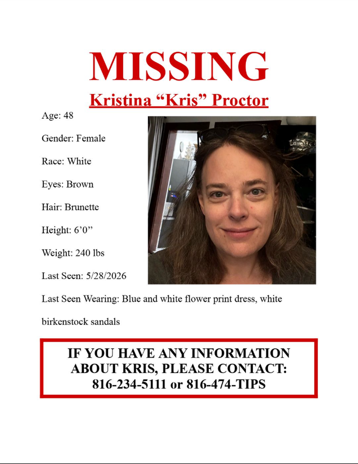 Kristina Proctor was last seen Friday near the intersection of W. 41st and Bell streets, in Kansas City’s Volker neighborhood, according to police.