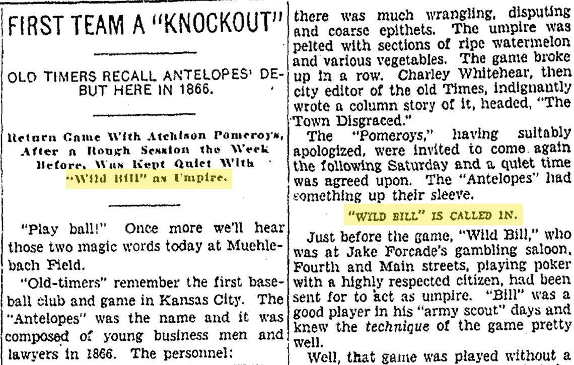 Article describing the 1866 Antelopes team and Wild Bill Hickok being called in to umpire a game. The Kansas City Times, April 28, 1927.