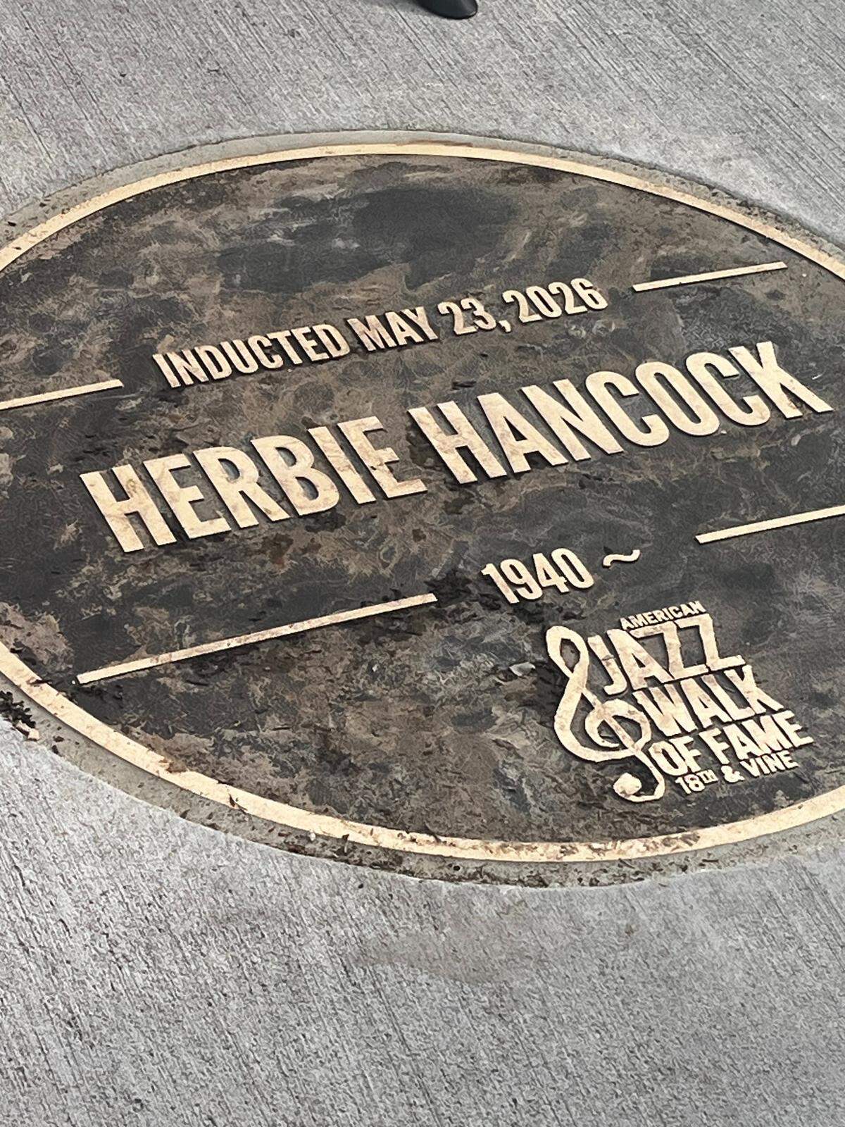 Iconic musician Herbie Hancock was inducted into the Jazz Walk of Fame in the revitalized Historic 18th and Vine Jazz District last weekend, and this is his medallion.