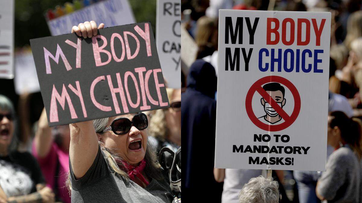 Abortion rights and anti-COVID mask protesters use the same “My body, my choice” language.