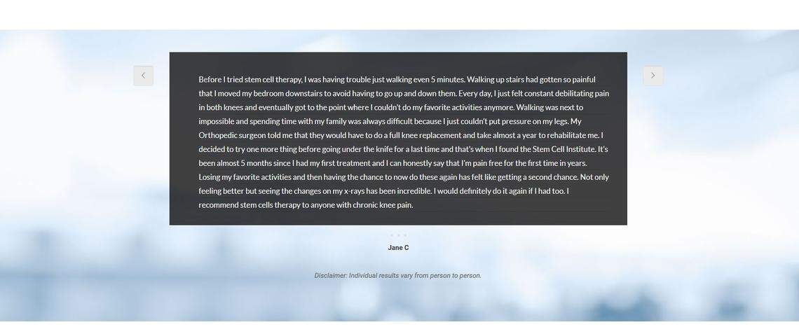 Commercial stem cell clinics often use patient testimonials like this one to advertise their treatments. But researchers say that without comparing results to a placebo, the testimonials are almost meaningless scientifically. 