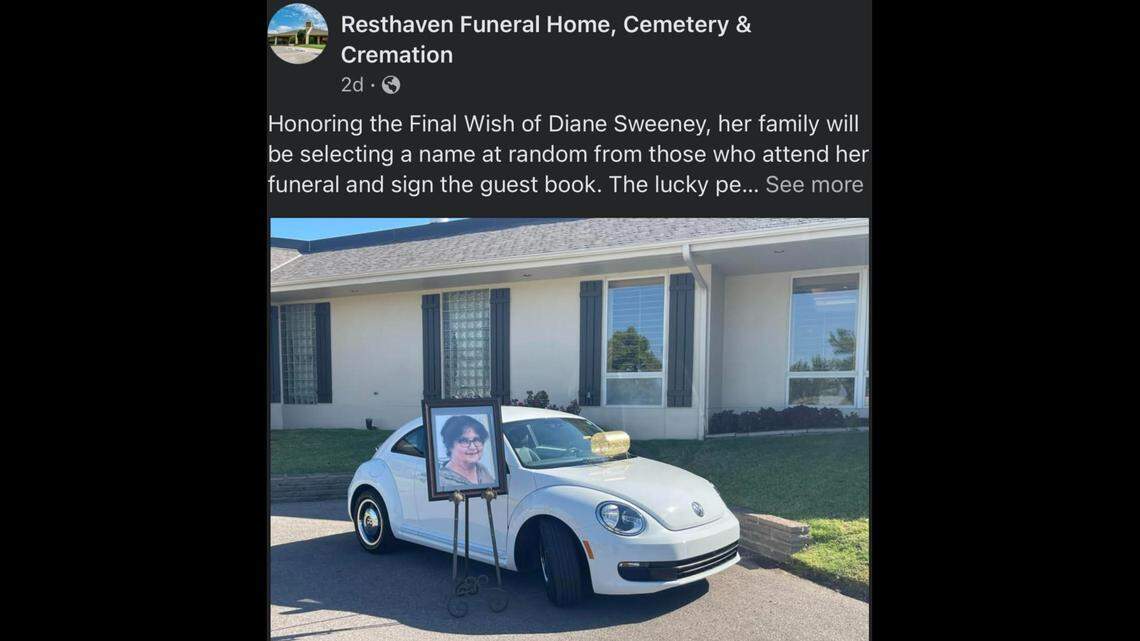 Someone who attends the funeral of Diane Sweeney in Oklahoma City may win her Volkswagen Beetle or “a car of similar make/model and year” after her estate has been settled, according to her obituary.