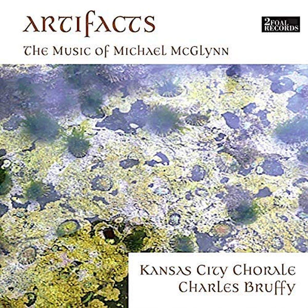 The Kansas City Chorale presents “Artifacts: The Music of Michael McGlynn.”