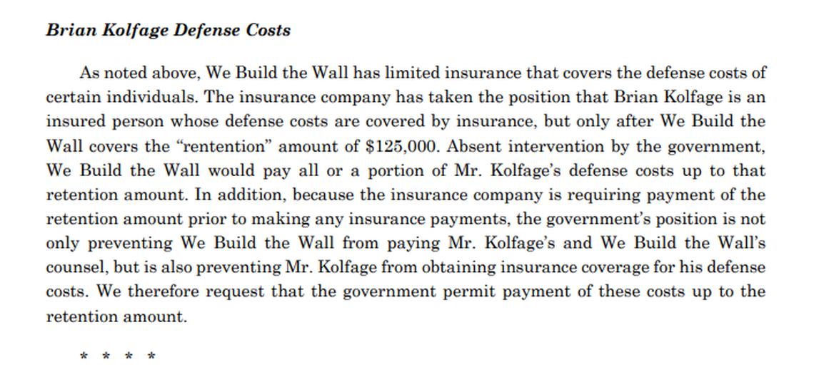 A letter from Kris Kobach’s attorney to a federal prosecutor in September 2020 asked permission to use funds from We Build the Wall’s accounts to help pay for Brian Kolfage’s defense.