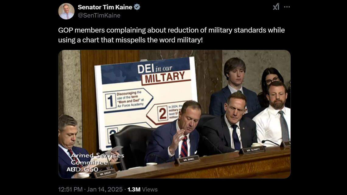 Democratic Sen. Tim Kaine noticed Republicans such as Missouri Sen. Eric Schmitt were “complaining about reduction of military standards while using a chart that misspells the word military!”