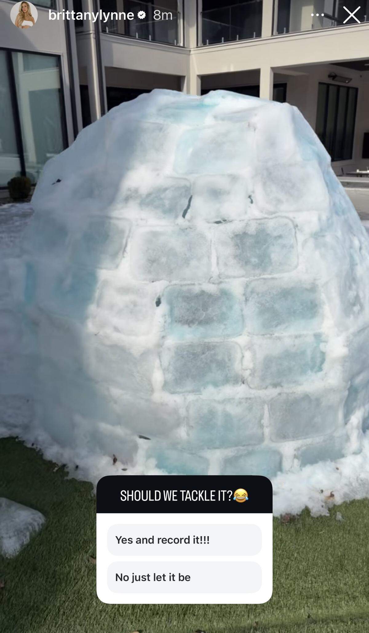 Will the igloo just melt away?