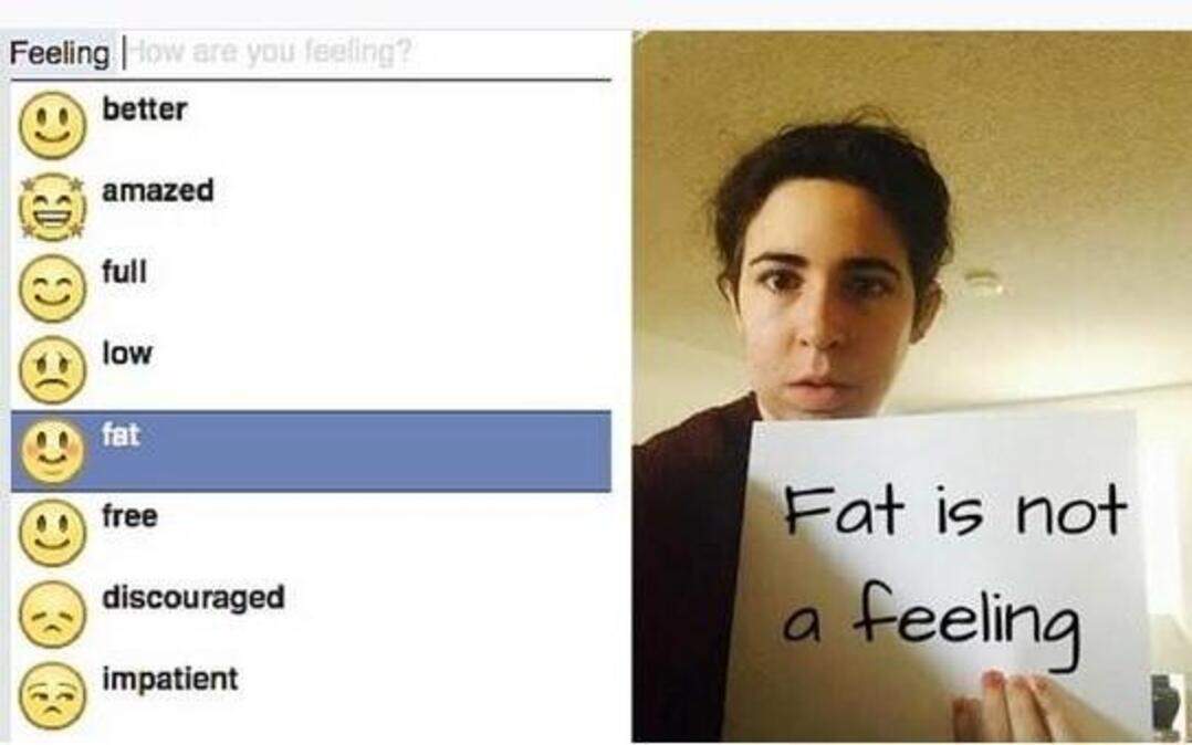 
Catherine Weingarten, a grad student at Ohio State University, started a petition to remove the “feeling fat”emoticon from Facebook. 
