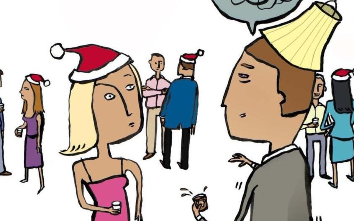 Expect liquor and bores at holiday parties.