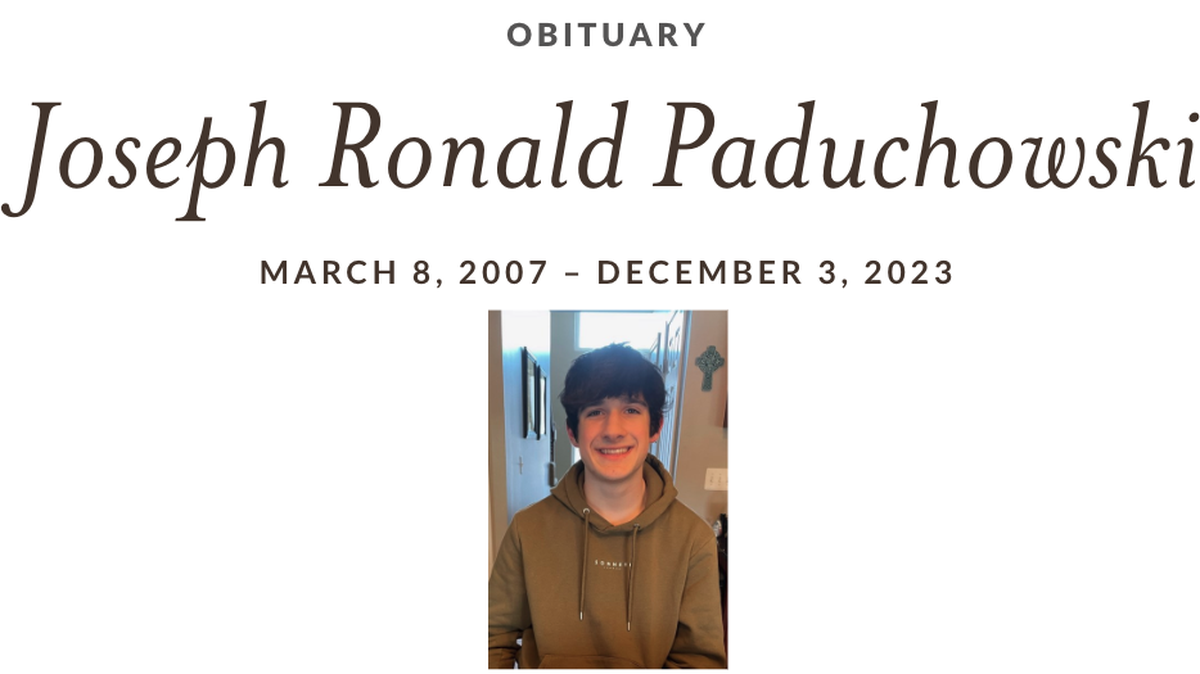 The body of Joseph Paduchowski, 16, was found in a pond in Michigan, authorities say.